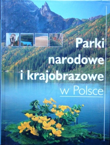 Parki narodowe i krajobrazowe w Polsce