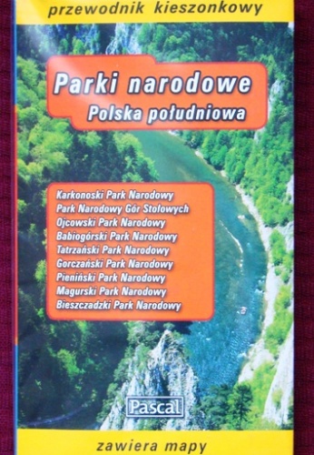 Parki narodowe. Polska południowa - praca zbiorowa