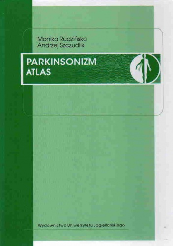 Parkinsonizm Atlas - M. Rudzińska
