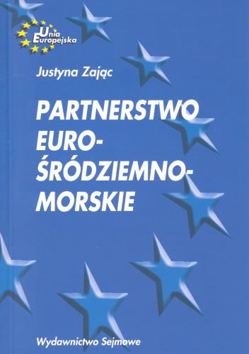 Partnerstwo Eurośródziemnomorskie - Justyna Zając