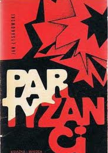 Partyzanci - Jan Łysakowski