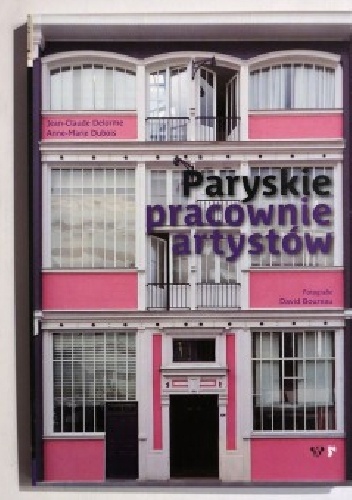 Paryskie pracownie artystów - Jeana-Claude Delorme, Anne-Marie Dubois