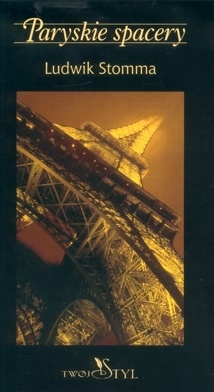 Paryskie spacery - Ludwik Stomma
