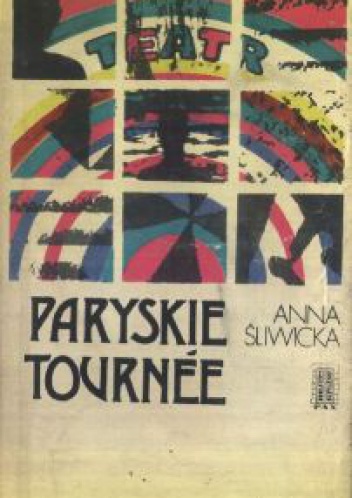 Paryskie tournée - Anna Śliwicka