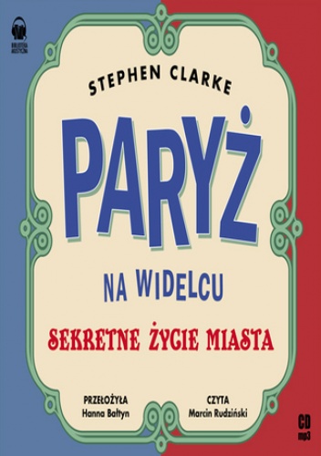 Paryż na widelcu - Stephen Clarke