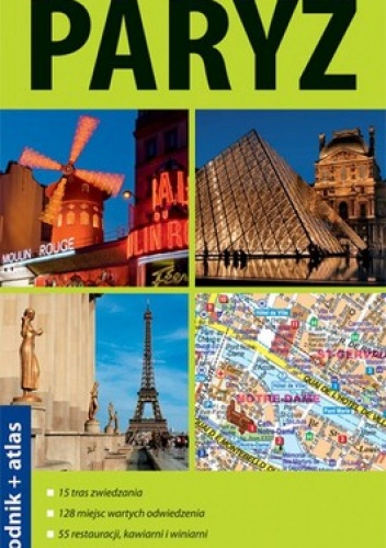 Paryż. Przewodnik + atlas