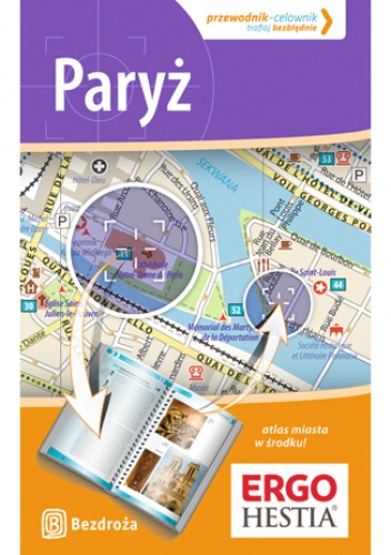 Paryż. Przewodnik - Celownik. Wydanie 2 - Aneta Pazik, Joanna Uchto