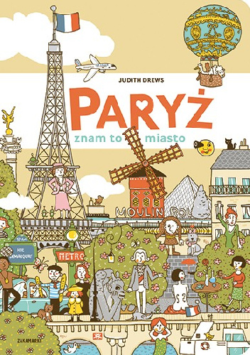 Paryż - znam to miasto - Judith Drews