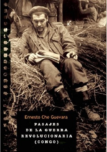 Pasajes de la guerra revolucionaria (Congo) - Ernesto Che Guevara