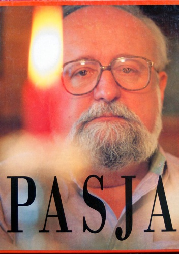 Pasja o Krzysztofie Pendereckim - Przemysław Ćwikliński, Jacek Ziarno