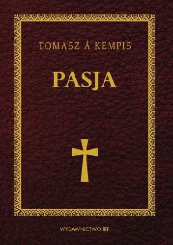 Pasja - Tomasz z Kempis