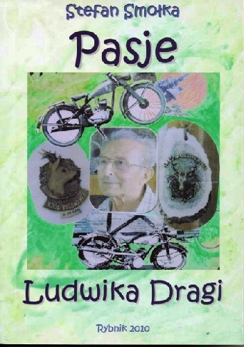 Pasje Ludwika Dragi - Stefan Smołka