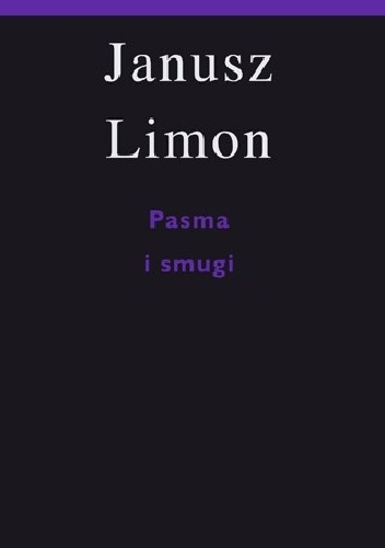 Pasma i smugi - Janusz Limon