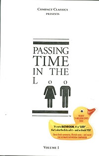 Passing Time in the Loo: Compact Classics - Steven W. Anderson