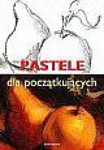 Pastele dla początkujących - Francisco Asensio Cerver