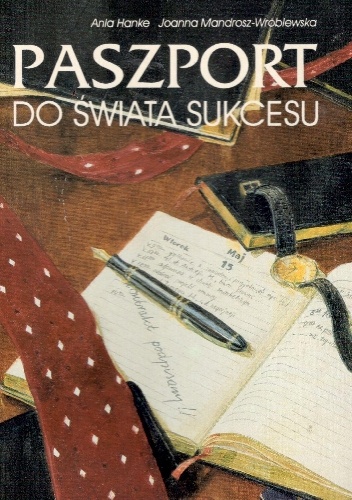 Paszport do świata sukcesu - Ania Hanke, Joanna Mandrosz-Wróblewska