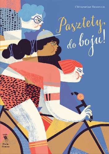 Pasztety, do boju! - Clémentine Beauvais