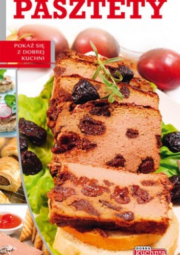 Pasztety - Iwona Czarkowska