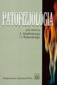 Patofizjologia - Sławomir Maśliński, Jan Ryżewski