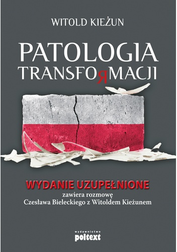 Patologia transformacji - Czesław Bielecki, Witold Kieżun