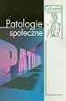 Patologie społeczne - Mariusz Jędrzejko