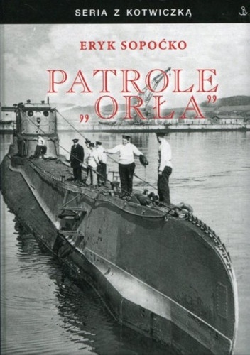 Patrole „Orła” - Eryk Sopoćko