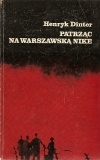 Patrząc na warszawską Nike - Henryk Dinter
