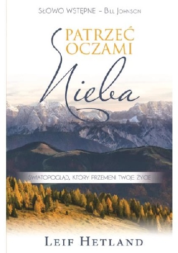 Patrzeć Oczami Nieba - Leif Hetland