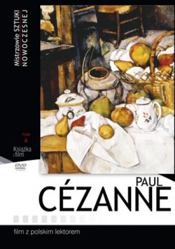 Paul Cezanne. Mistrzowie sztuki nowoczesnej +DVD - Zofia Sawicka