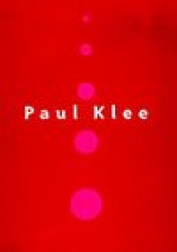 Paul Klee. Od szkicownika do obrazu