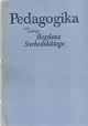 Pedagogika. Podręcznik dla kandydatów na nauczycieli - Bogdan Suchodolski