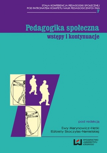 Pedagogika społeczna: wstępy i kontynuacje - Ewa Marynowicz-Hetka, Skoczylas-Namielska Elżbieta