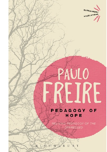 Pedagogy of Hope - Paulo Freire