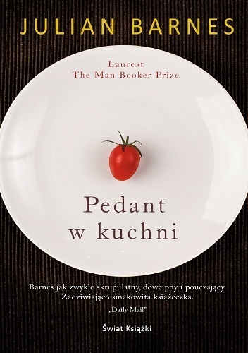 Pedant w kuchni - Julian Barnes