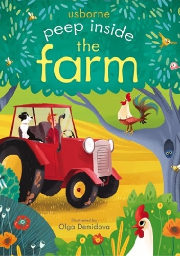 Peep inside the farm - Anna Milbourne