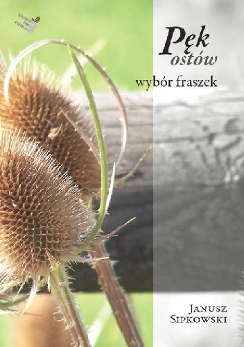 pęk ostów - Janusz Sipkowski