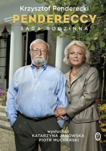 Pendereccy. Saga rodzinna - Krzysztof Penderecki