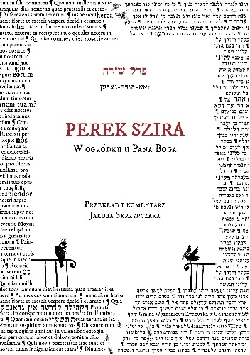 PEREK SZIRA - W ogródku u Pana Boga - Jakub Skrzypczak