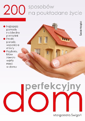 Perfekcyjny dom - Małgorzata Świgoń