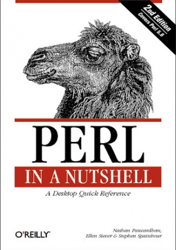 Perl in a Nutshell. A Desktop Quick Reference. 2nd Edition