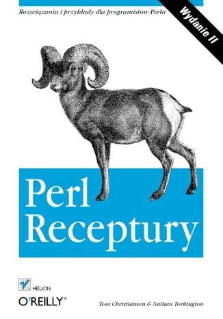 Perl. Receptury. Wydanie II - Tom Christiansen, Nathan Torkington