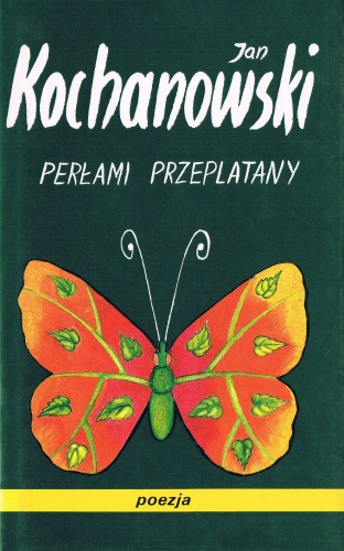 Perłami przeplatany - Jan Kochanowski