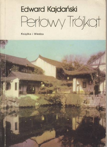 Perłowy trójkąt - Edward Kajdański