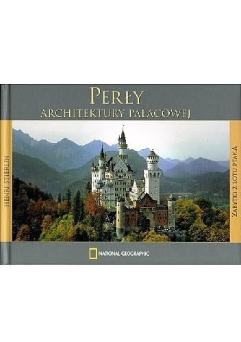 Perły architektury pałacowej - Henri Stierlin