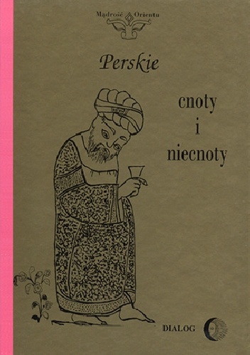 Perskie cnoty i niecnoty - praca zbiorowa
