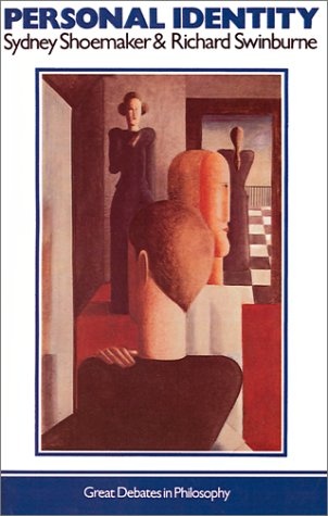 Personal Identity - Sydney Shoemaker, Richard Swinburne