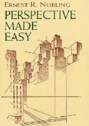 Perspective Made Easy - Ernest Norling