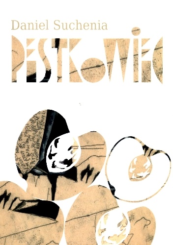 Pestkowiec - Daniel Suchenia
