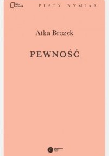Pewność - Atka Brożek