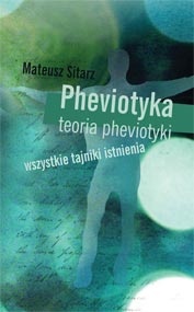 Pheviotyka: teoria pheviotyki - Mateusz Sitarz